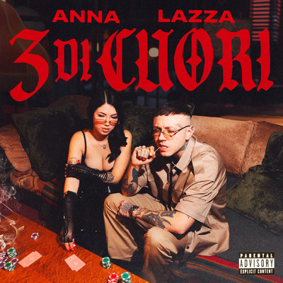 シングル/3 DI CUORI (Explicit)/ANNA／Lazza