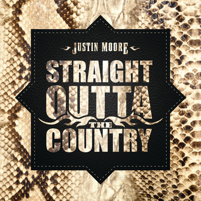 アルバム/Straight Outta The Country/ジャスティン・ムーア