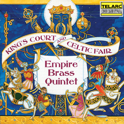 アルバム/King's Court and Celtic Fair/エムパイヤ・ブラス