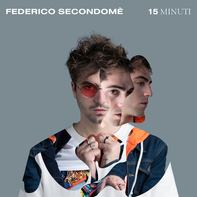 シングル/15 MINUTI/Federico Secondome