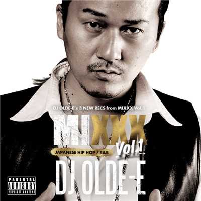 アルバム/DJ OLDE-E's 3 NEW RECS from MIXXX Vol.1/DJ OLDE-E