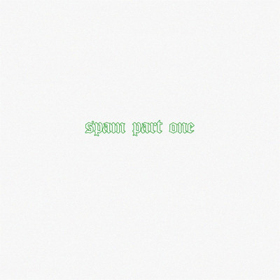 アルバム/Spam, Pt. 1/Astro Rockit