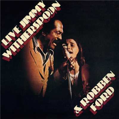 Around the Clock (Live at the Ash Grove, 1976)/Jimmy Witherspoon & Robben Ford