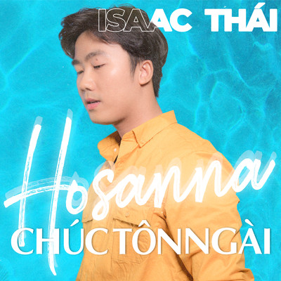 Hosanna Chuc Ton Ngai/Isaac Thai