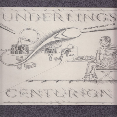 アルバム/Centurion/The Underlings