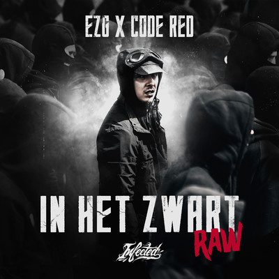 In Het Zwart (Raw)/EZG & Code Red