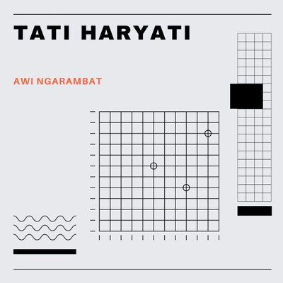 Awi Ngarambat/Tati Haryati