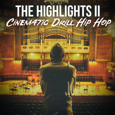 The Highlights Vol. 2 - Cinematic Drill Hip Hop/iSeeMusic