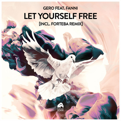 Let Yourself Free (feat. Fanni)/GERO