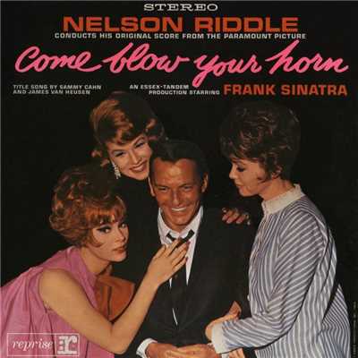 Come Blow Your Horn/Nelson Riddle & His Orchestra