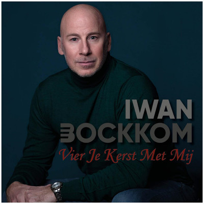 シングル/Vier Je Kerst Met Mij/Iwan Bockkom