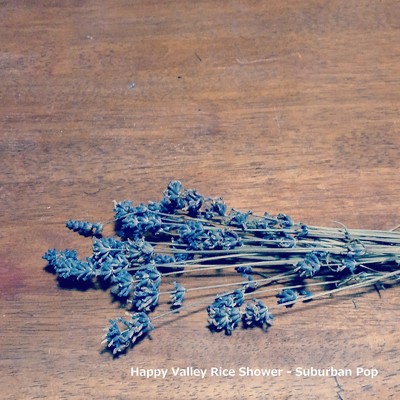 Sunday Flower Groupies/Happy Valley Rice Shower