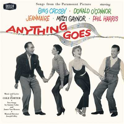 Anything Goes (Original Motion Picture Soundtrack ／ Remastered 2004)/ビング・クロスビー／ドナルド・オコーナー／ジジ・ジャンメール／ミッチー・ゲイナー