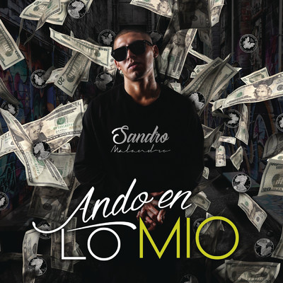 Ando en Lo Mio (Explicit)/Various Artists