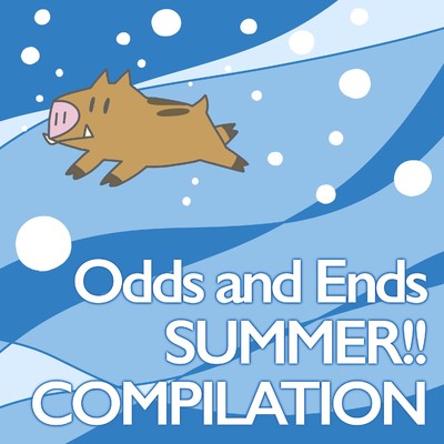 SUMMER！！ COMPILATION/Odds and Ends