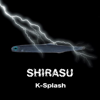 SHIRASU/K-Splash