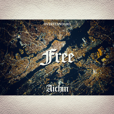 シングル/Free/Aichin