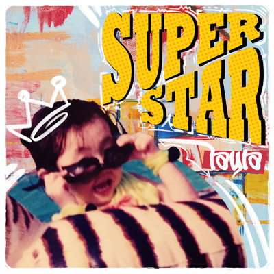 シングル/Superstar/Layla