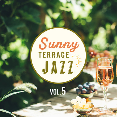 Sunny Terrace Jazz Vol.5/Cafe lounge & Cafe Ensemble Project
