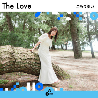 アルバム/The Love/こもりゆい