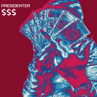 シングル/Presidenter $$$ (Explicit)/UNDERGRUNN