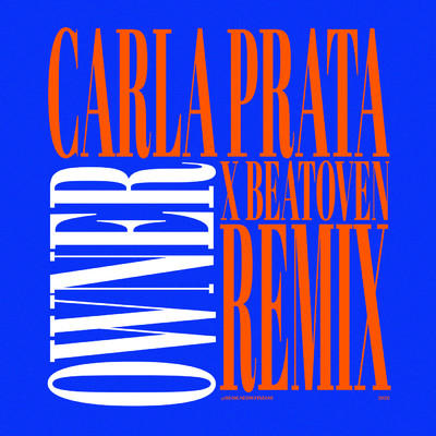シングル/Owner (Remix)/Carla Prata／Beatoven