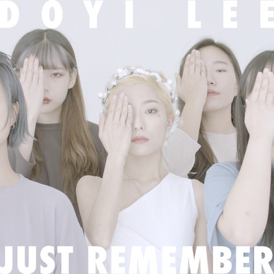 シングル/Just Remember/Doyi Lee