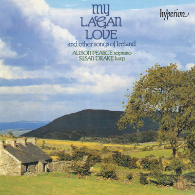 My Lagan Love & Other Songs of Ireland/Alison Pearce／Susan Drake