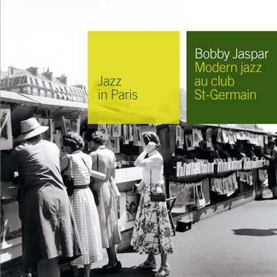 アルバム/Modern Jazz Au Club Saint Germain/ボビー・ジャスパー