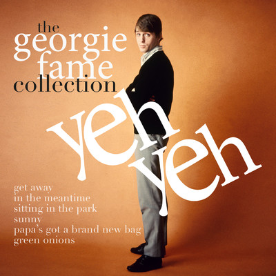アルバム/Yeh Yeh: The Collection/ジョージィ・フェイム