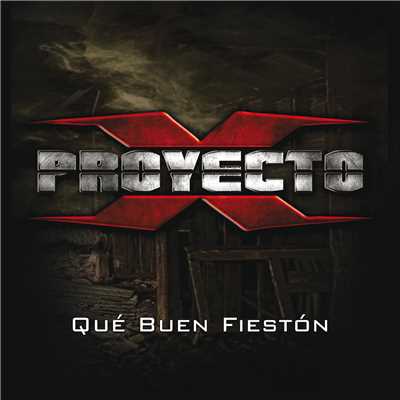 シングル/Que Buen Fieston/Proyecto X