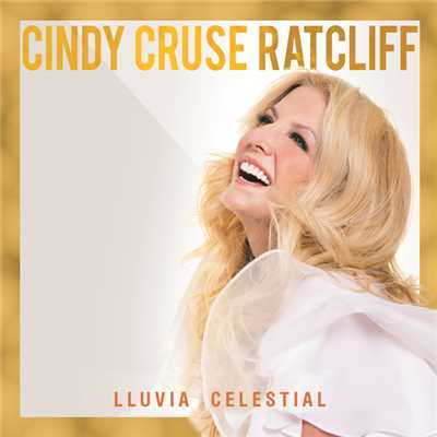 アルバム/Lluvia Celestial/Cindy Cruse Ratcliff