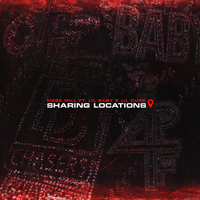 シングル/Sharing Locations (feat. Lil Baby & Lil Durk)/Meek Mill