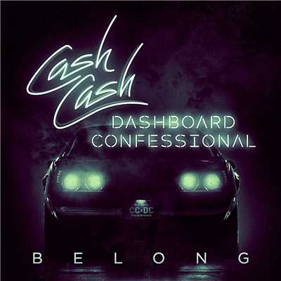 シングル/Belong/Cash Cash & Dashboard Confessional
