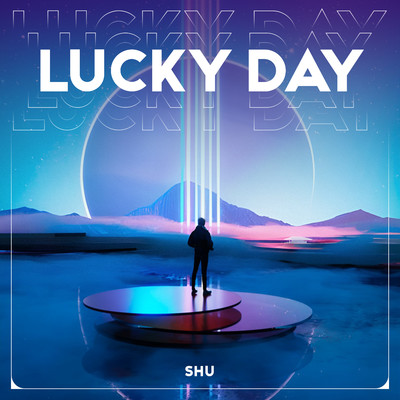 Lucky Day/Shu