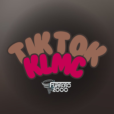 Tik Tok/Furacao 2000 & KL MC