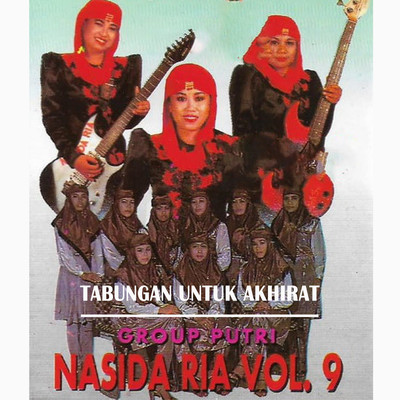 アルバム/Tabungan Untuk Akhirat, Vol. 9/Group Putri Nasida Ria
