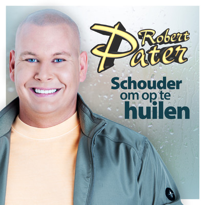 Schouder Om Op Te Huilen/Robert Pater