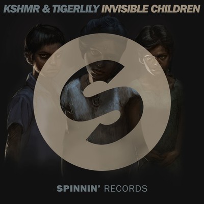シングル/Invisible Children/KSHMR／Tigerlily