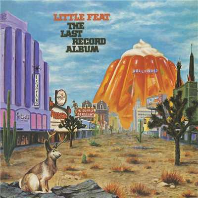 All That You Dream (with Linda Ronstadt)/Little Feat