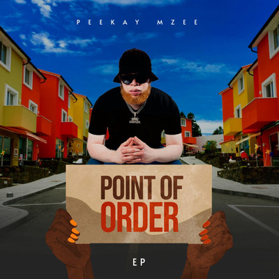 アルバム/Point Of Order/Peekay Mzee