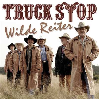 Wilde Reiter/Truck Stop