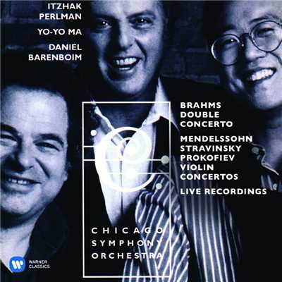 アルバム/Brahms: Double Concerto - Mendelssohn, Stravinsky & Prokofiev: Violin Concertos/Itzhak Perlman, Yo-Yo Ma, Daniel Barenboim & Chicago Symphony Orchestra