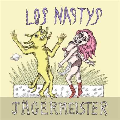 Jagermeister/Los Nastys