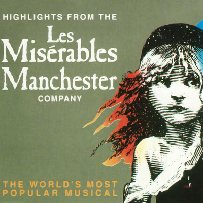 アルバム/Les Miserables (Manchester Cast Recording) - EP/Claude-Michel Schonberg & Alain Boublil