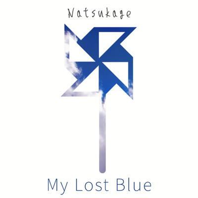 My Lost Blue/Natsukage