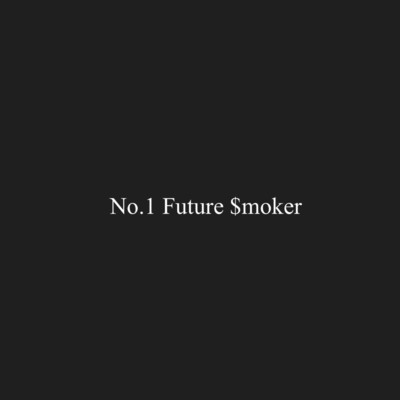 シングル/No1Future Smoker/Future Smoker