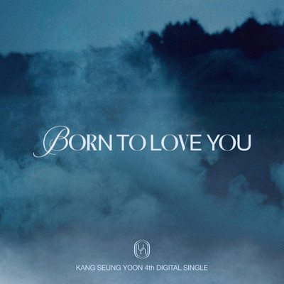 BORN TO LOVE YOU -KR ver.-/YOON (from WINNER)