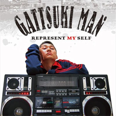 アルバム/Represent My Self/GATTSUKIMAN