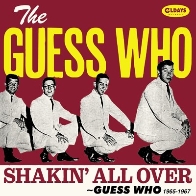 SHAKIN' ALL OVER/THE GUESS WHO